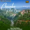 About Chamba Kitni Duur Song